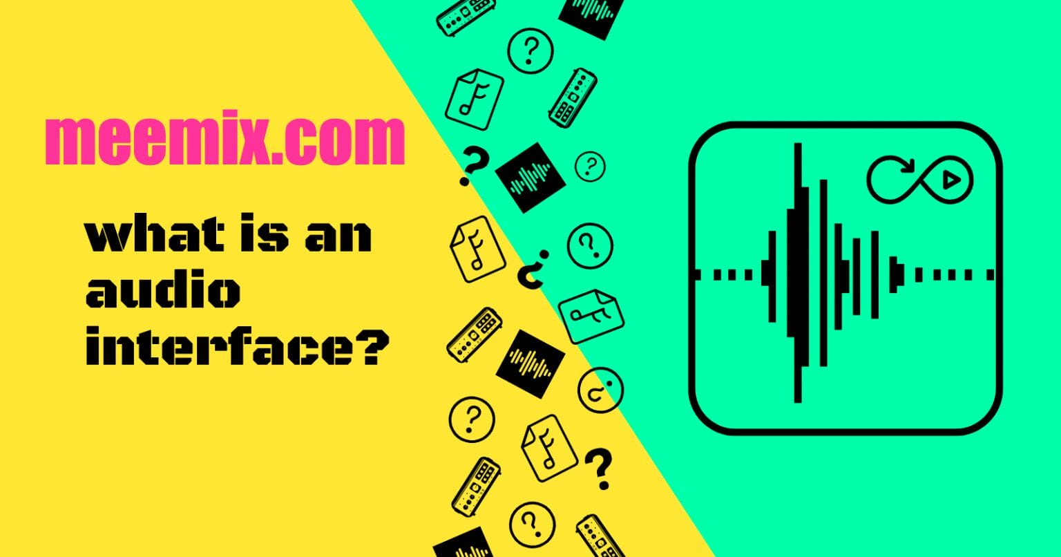 What Is An Audio Interface?..And Do You Need One?