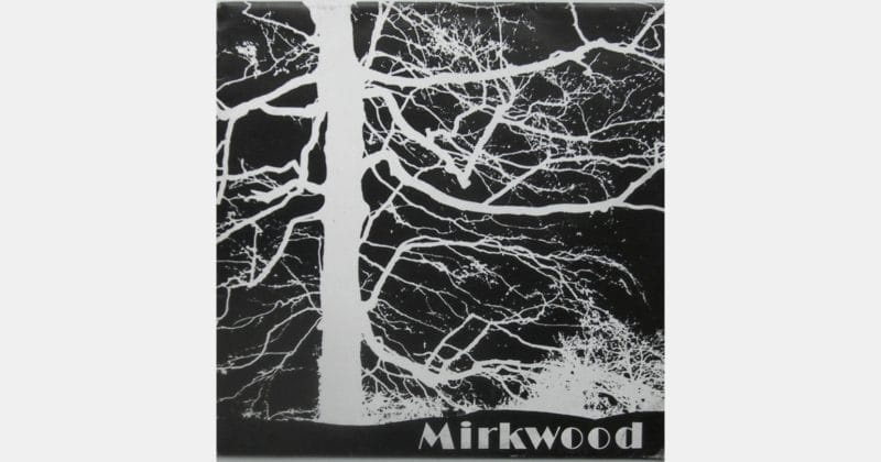 https://meemix-com.exactdn.com/wp-content/uploads/2023/02/mirkwood-mirkwood-vinyl-800x420.jpg?lossy=1&ssl=1