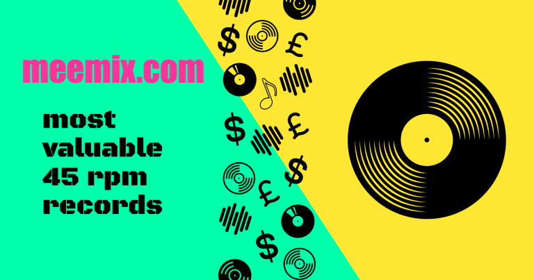 most valuable 45 rpm records list in black text on green and yellow diagonally split background