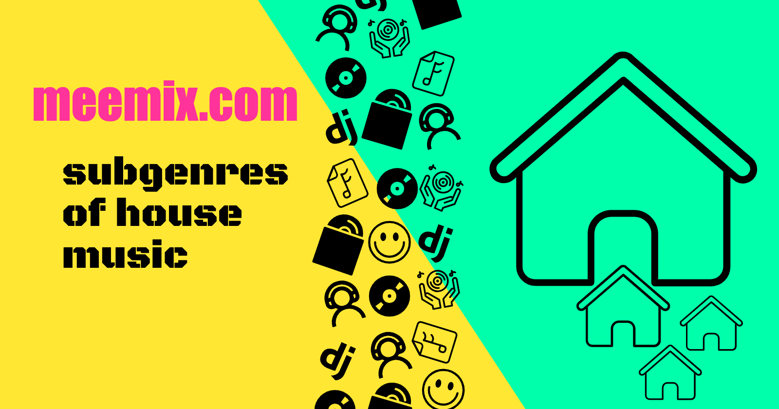 19 Subgenres And Types Of House Music